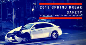 2018 Spring Break Safety Tips