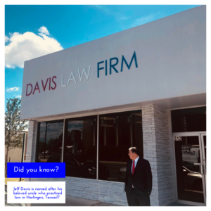 Davis Law Firm Harlingen Attorney